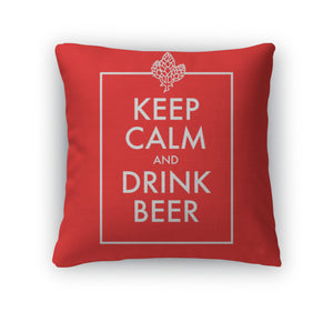 Throw Pillow, Keep Calm And Drink Beer Poster